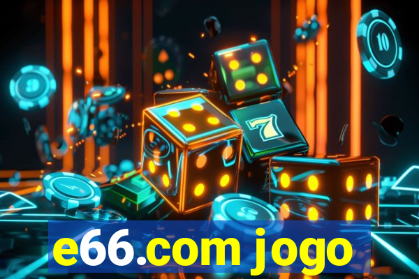 e66.com jogo